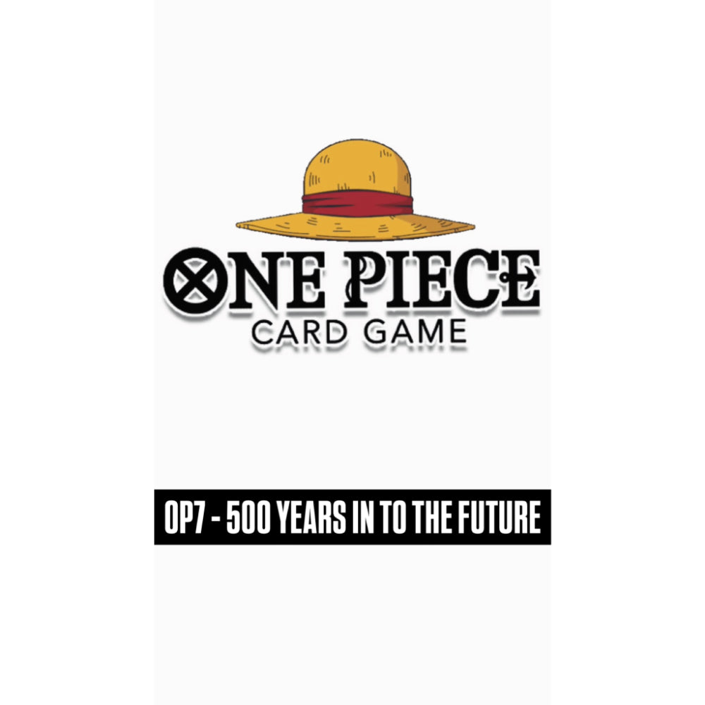 OP07 - 500 YEARS INTO THE FUTURE🇯🇵🇬🇧